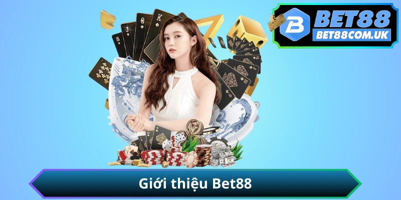 Giới thiệu BET88 Giới thiệu nhà cái BET88 - nền tảng cá cược trực tuyến giấy phép Curacao eGaming từ 2015